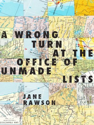 cover image of A Wrong Turn at the Office of Unmade Lists